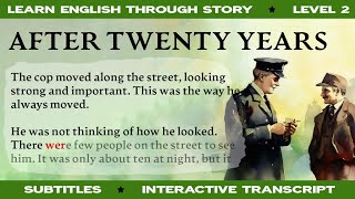 After Twenty Years by O. Henry | Learn English Through Story Classics | Level 2