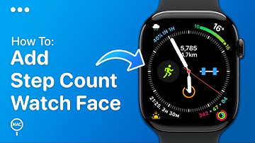 How To Add Step Count To Apple Watch Face | Easy Guide