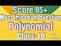 Most important question class-10 || Polynomial || board exam -2021