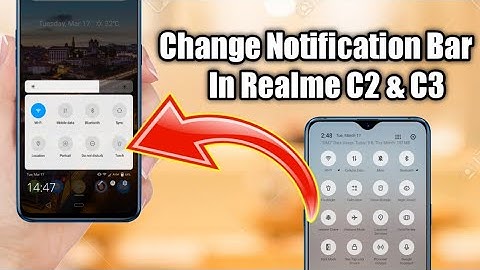 Realme C2 New Features - Now Change Notification Panel On Realme C2 & Any Realme Phones - New Update