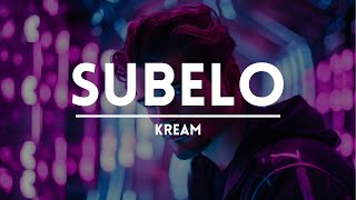 KREAM - Subelo