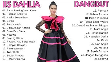 Iis Dahlia Original Full -The Best Of Iis Dahlia -Lagu Terbaik FULL ALBUM |Lagu Dangdut Hits Terbaik