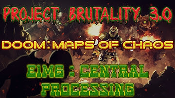 DOOM1 Maps Of Chaos ☣️ E1M6: Central Processing (Project Brutality 3.0)