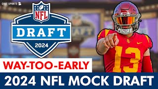 Way-Too-Early 2024 NFL Mock Draft