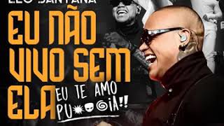 Léo Santana - Eu Não Vivo Sem Ela