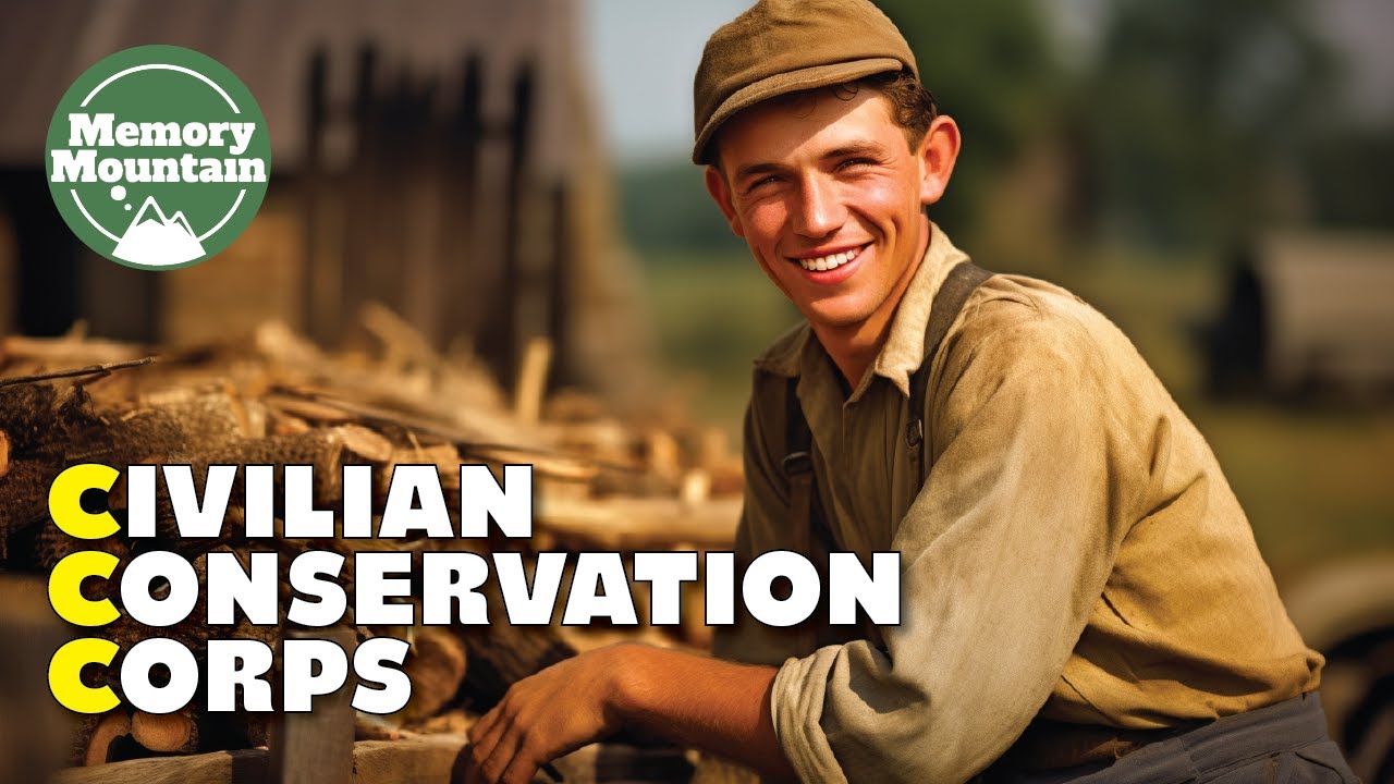 Civilian Conservation Corps - The CCC
