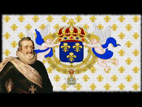 Vive Henri IV - Long live Henry IV - Hymne monarchiste Français - French Monarchist Anthem