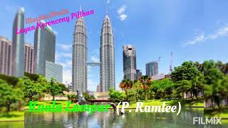Layan Keroncong Pilihan  Kuala Lumpur p Ramlee