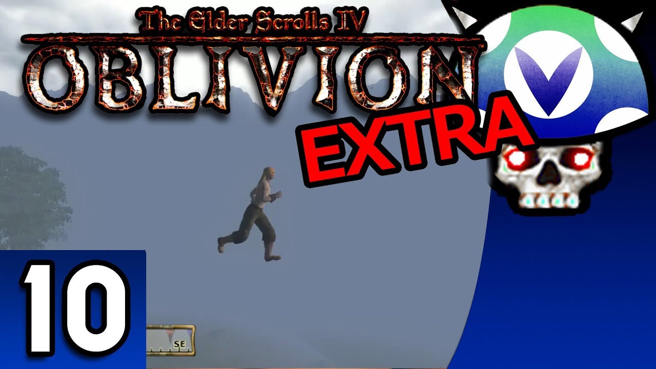 [Vinesauce] Joel - The Elder Scrolls IV: Oblivion ( Part 10 EXTRA ) - [Vinesauce] Joel - The Elder Scrolls IV: Oblivion ( Part 10 EXTRA )
