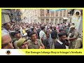 Fire Damages Lehanga Shop in Srinagar’s Nowhatta