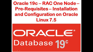 Oracle 19c | RAC One Node | Clusterware - pre requisites | Configuration and Installation - Part 5