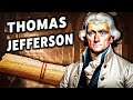 Thomas Jefferson: Author of the Declaration of Independence (1801-1809)