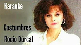 COSTUMBRES || Karaoke - Tono Bajo para Hombre || Rocío Dúrcal COSTUMBRES || Karaoke - Tono Bajo para Hombre || Rocío Dúrcal