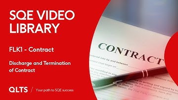 SQE Video Library Preview – Contracts – Discharge and Termination of Contract