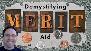Demystifying Merit Aid