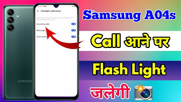 samsung a04s flashlight on incoming call | how to call on flashlight samsung a04s
