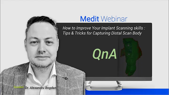 How to Improve Your Implant Scanning Skills / QnA