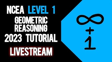 NCEA Level 1 Geometric Reasoning | 16 Oct 23