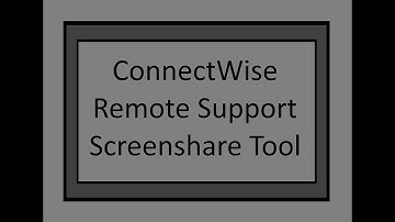 ConnectWise Remote Support Tool