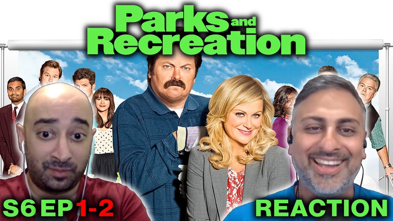 Parks and Recreation - S6 Ep 1-2 - REACTION - First Time Watching