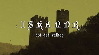 ISKANDR - Hof der Valken (Official Video)