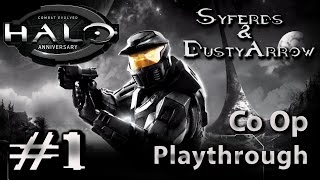 Halo Anniversary: Syferds & Dusty Arrow Co Op Playthrough [Legendary] Part 1