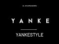 Yanke  yankestyle