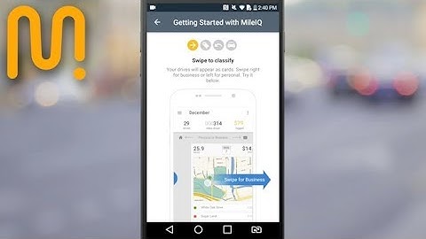 MileIQ Tutorial - How to get started