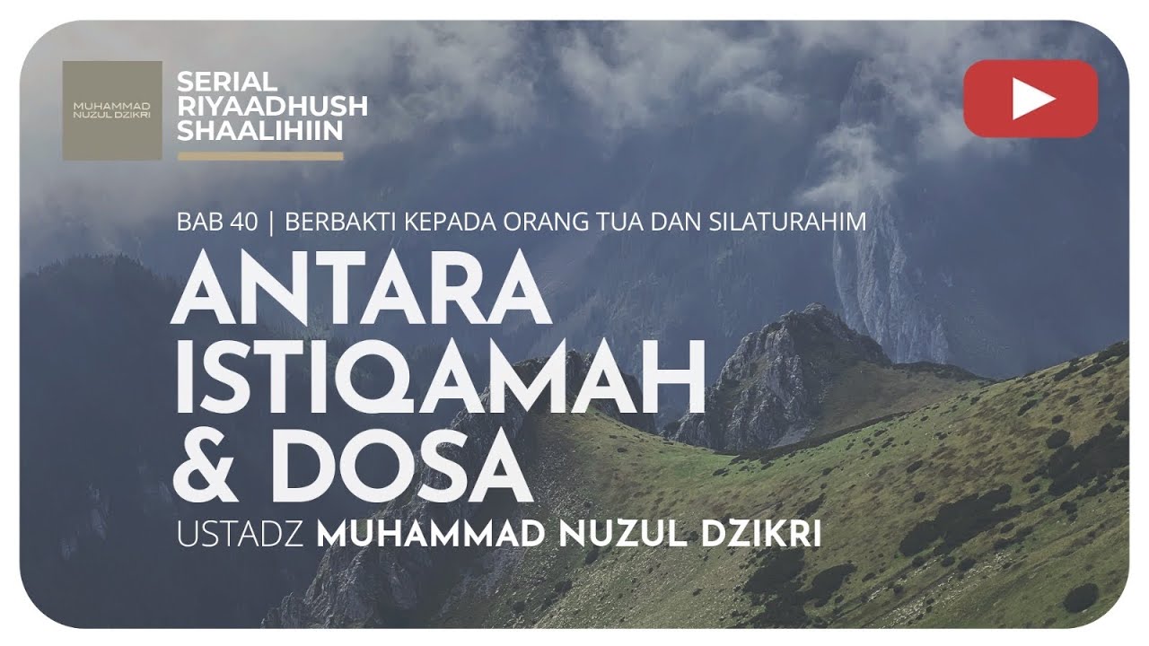⁣1049. ANTARA ISTIQAMAH & DOSA | Riyaadush Shaallihin