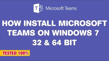 HOW TO INSTALL MICROSOFT TEAMS ON WINDOWS 7 32 & 64 BIT | WORK 100%