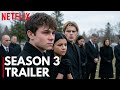My Life With The Walter Boys Season 3 2026 OFFICIAL TRAILER A Family On The Edge Netflix