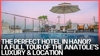 Anatole Hotel Hanoi: An In-Depth Review of a 5-Star Urban Oasis