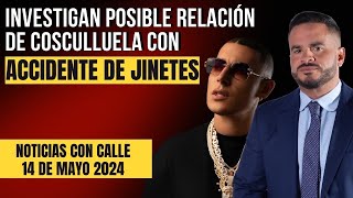 LAS NOTICIAS CON CALLE DE 14 DE MAYO DE 2024 -