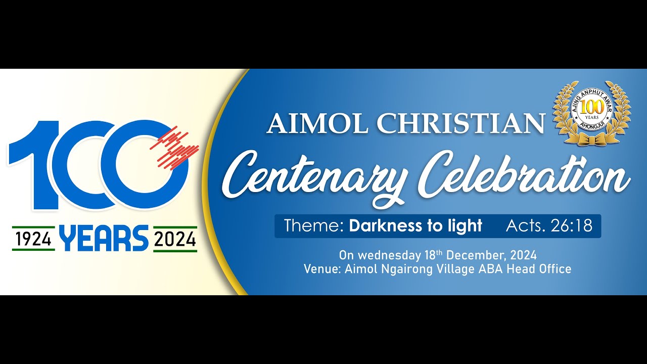 Aimol Christian Centenary Celebration | Aimol Ngairong Village, ABA ...