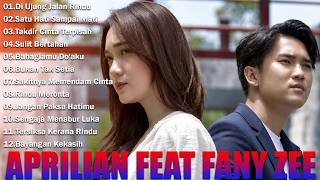 🎵 Aprilian feat  Fany Zee Full Album 2026 – Lagu Galau Viral & Slow Rock Indonesia Bikin Baper!