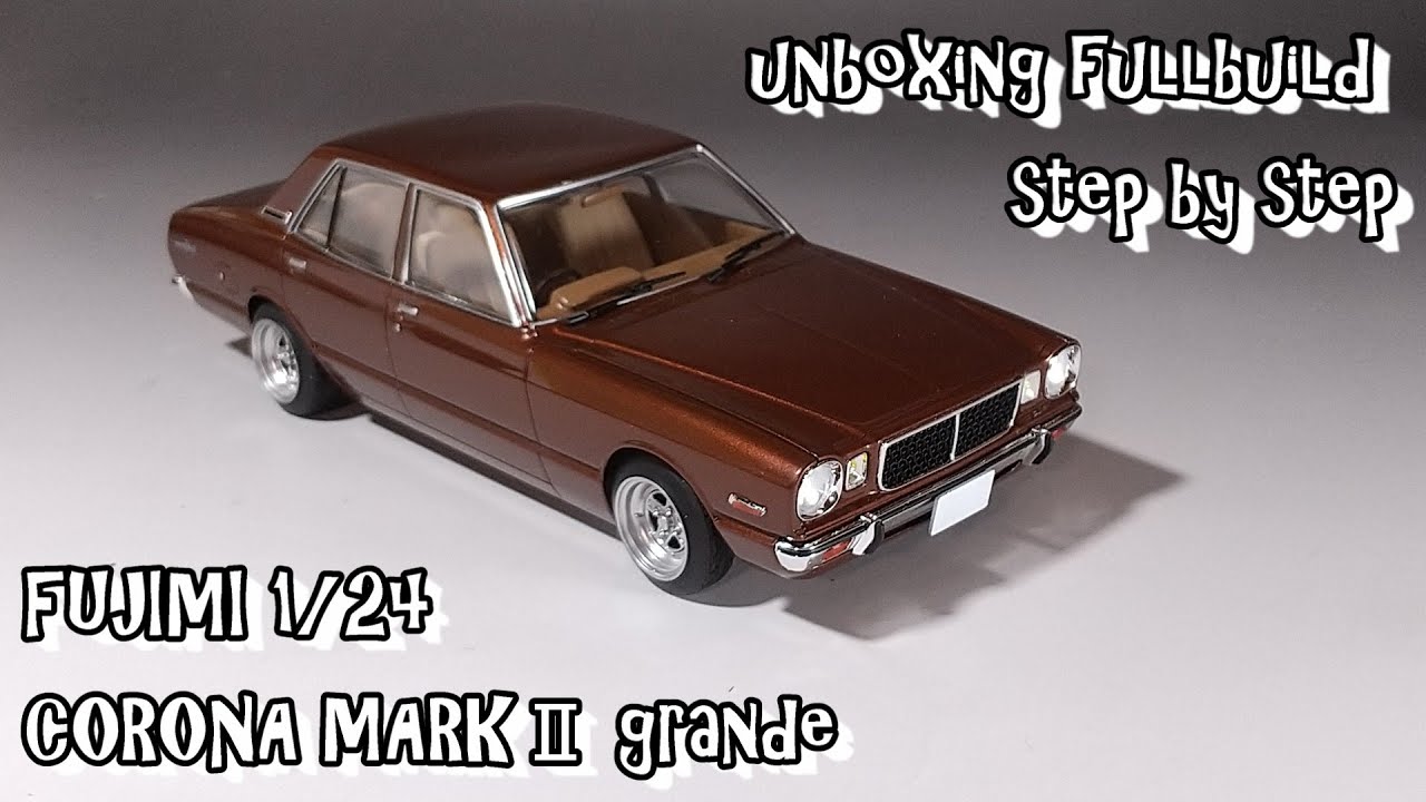 unboxing fullbuild FUJIMI 1/24 CORONA MARKⅡ grande Sclae Car 