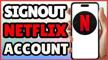How to Sign Out of Netflix App on Your Phone – Quick & Easy Guide