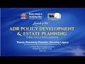 Launch of the ADR Policy Development &amp; Estate Planning Public Education Campaign || April 29, 2026