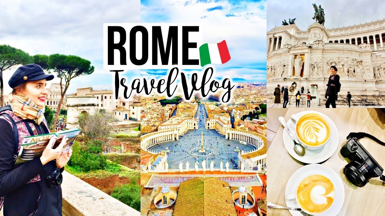 Rome In Winter Travel Vlog 3 Day Rome Itinerary Rome Insider Tips