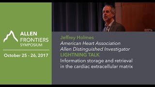 Jeffery Holmes | 2017 Allen Frontiers Symposium