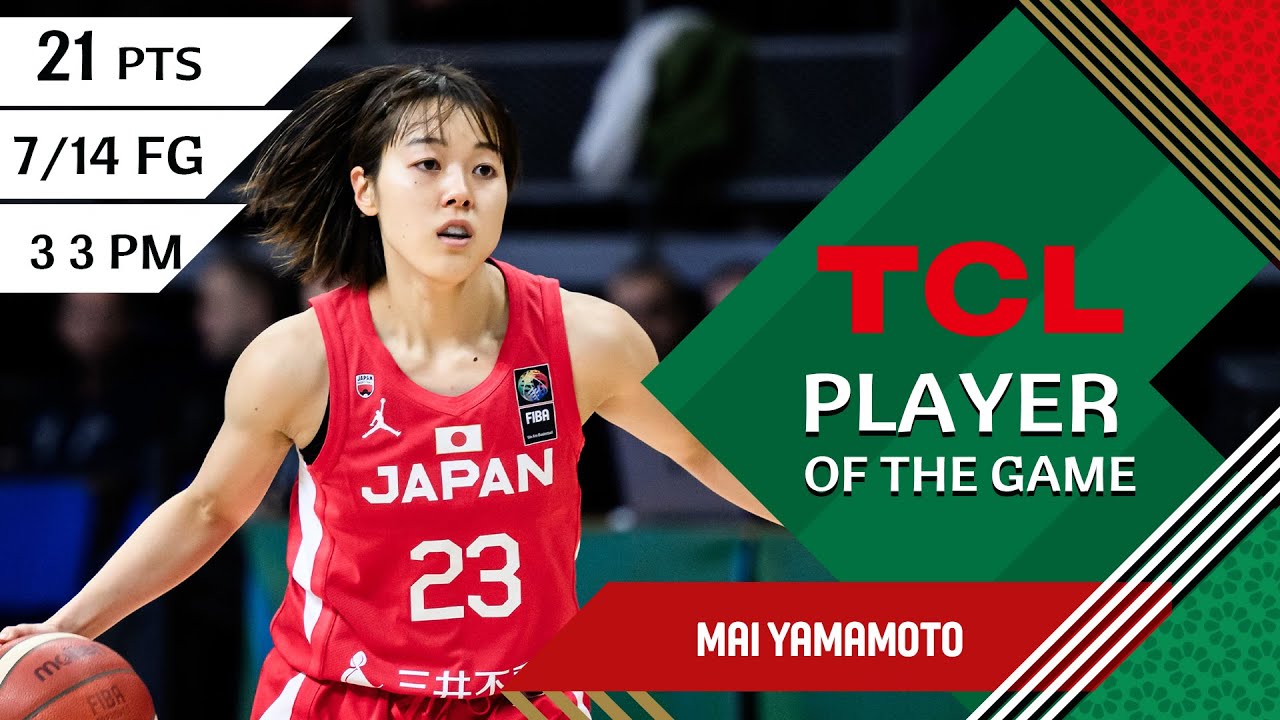 Mai Yamamoto (21 PTS) | TCL Player Of The Game | CAN vs JNP