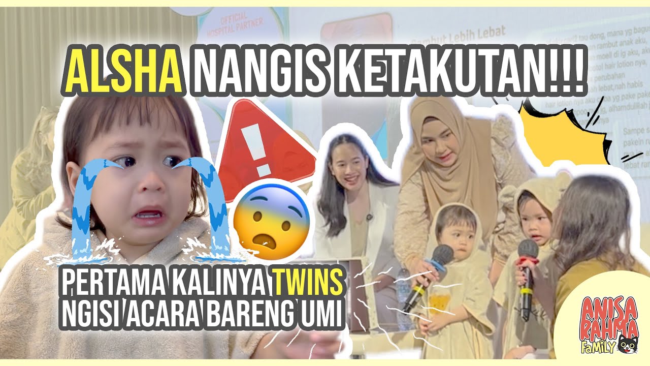 ALSHA NANGIS KETAKUTAN 😨 PERTAMA KALI TWINS NGISI ACARA BARENG UMI || Anisa Rahma