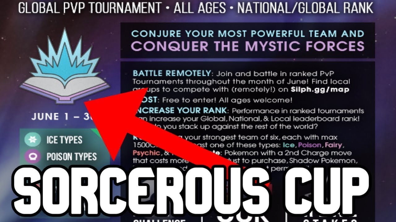 THE SORCEROUS CUP HAS OFFICIALLY BEEN ANNOUNED! POKEMON GO SILPH ARENA CUP