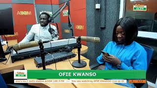 OFIE KWANSO | Drive Time Show | Tuesday 21st May 2024