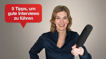 Was gehört zu einem guten Interview?