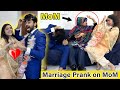 Marriage prank on my girlfriend mother by aj ahsan