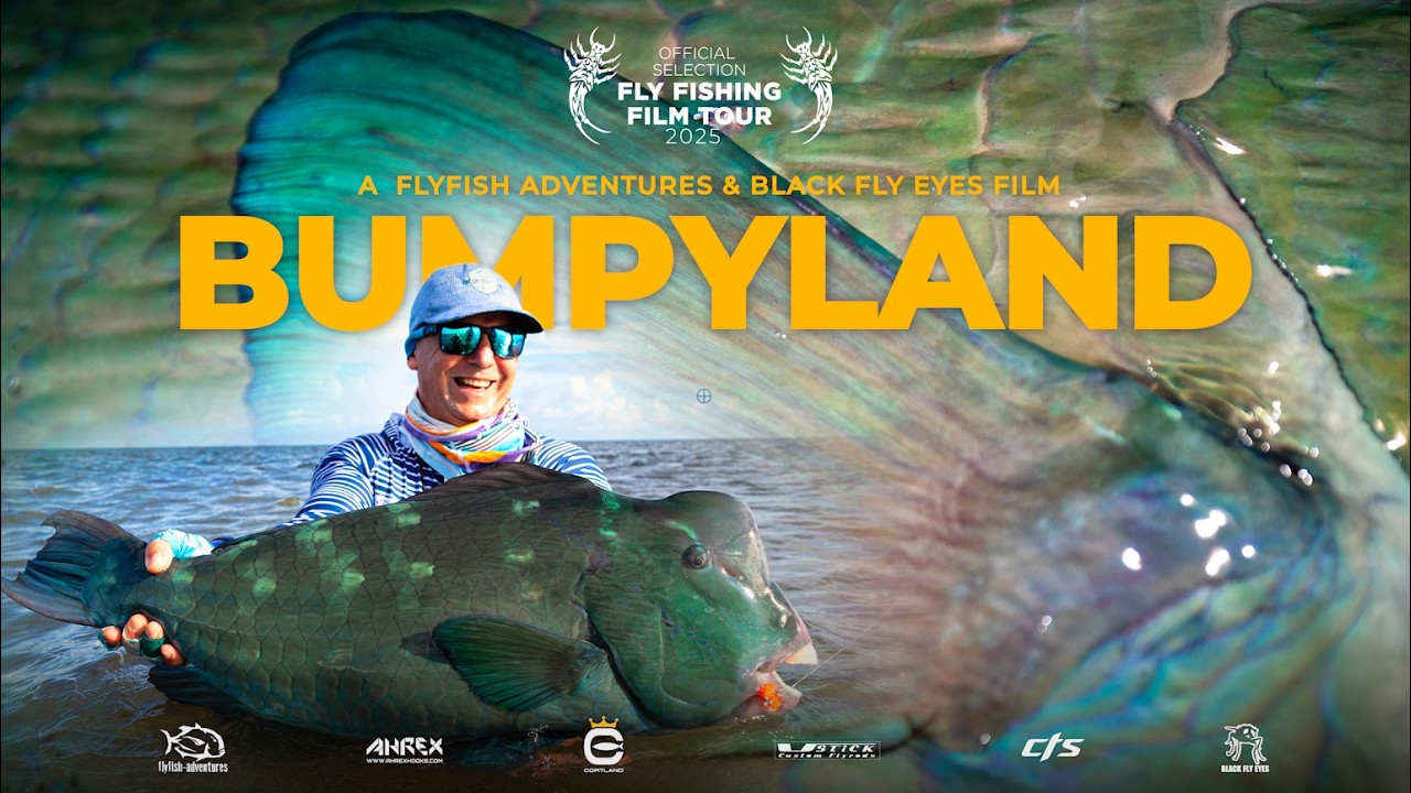 BumpyLand: Fly Fishing for Giant Bumphead Parrotfish (F3T 2025 