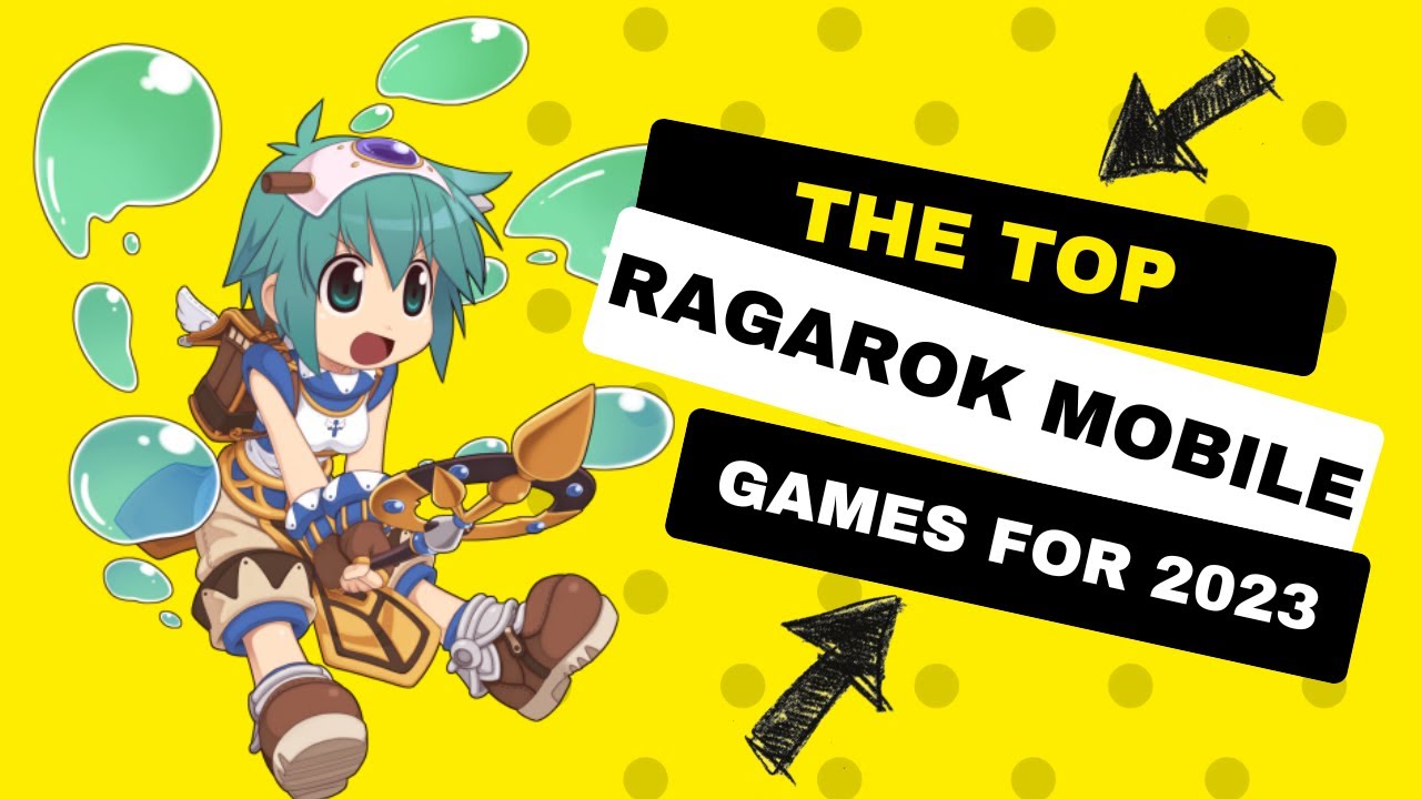 Top Ragnarok Mobile Games for 2023 Best MMO RPGs YouTube Top Ragnarok Mobile Games for 2023 Best MMO RPGs YouTube