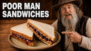 25 Forgotten Poor Man Sandwiches Your Grandparents Ate To Survive!