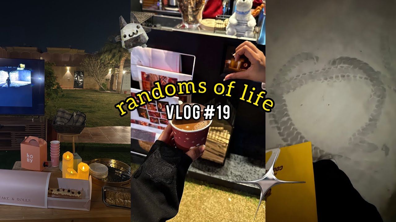 vlog #19 | فلوق عشوائيات من الرياض.. الجُزء 2 🌌.